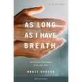 As Long as I Have Breath: Serving God with Purpose in the Later Years