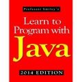 Learn to Program with Java (2014 Edition)