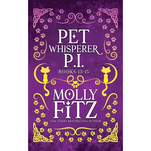 Pet Whisperer P.I. Books 13-15 Special Edition
