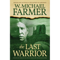The Last Warrior: The Life and Times of Yellow Boy, Mescalero Apache