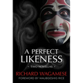 A Perfect Likeness: Two Novellas