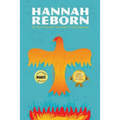 Hannah Reborn: Maturing and Healing the Soul Beyond Organized Religion