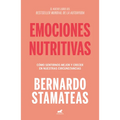 Emociones Nutritivas / Nourishing Emotions