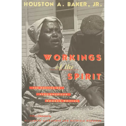 Workings of the Spirit: The Poetics of Afro-American Women's Writing