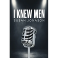 I Knew Men