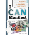 I CAN Manifest: The Proven 33-Day Programme to Transform your Financial Reality