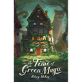 The Time of Green Magic