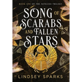 Song of Scarabs and Fallen Stars: An Egyptian Mythology Time Travel Romance