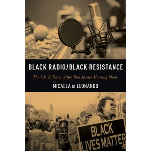 Black Radio/Black Resistance: The Life & Times of the Tom Joyner Morning Show