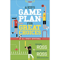 A Kid's Game Plan for Great Choices: An All-Sports Devotional