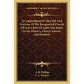 A Compendium Of The Faith And Doctrine Of The Reorganized Church Of Jesus Christ Of Latter-Day Saints For Its Ministry, Church Schools, And Members