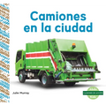 Camiones En La Ciudad (City Trucks)
