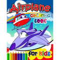 Airplane Coloring Books for Kids: Activity book for boy, girls, kids Ages 2-4,3-5,4-8