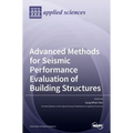 Advanced Methods for Seismic Performance Evaluation of Building Structures