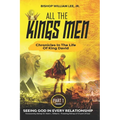 All the Kings Men: Chronicles in The Life of King David