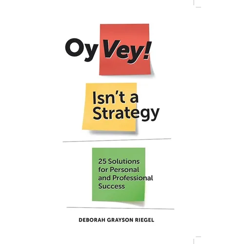 Oy Vey! Isn't a Strategy
