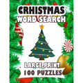 Christmas Word Search Large Print 100 Puzzles: Enjoy for adults and teens spend time searching words