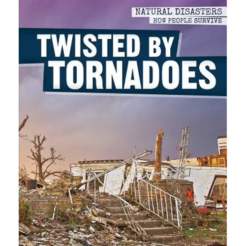 Twisted by Tornadoes