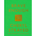 Brave Enough