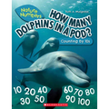 How Many Dolphins in a Pod?: Counting by 10's (Nature Numbers)