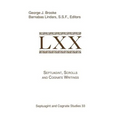 Septuagint, Scrolls, and Cognate Writings