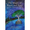 The Magic of Roots and Stars: A Tale of Strength and Hope