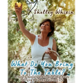 What Do You Bring To The Table?: A Savory, Sensory, and Inspirational Guide to Living A Yummy Delicious Life