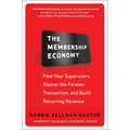 The Membership Economy (Pb)