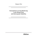 Konzeptionen zur Sportförderung in der Dritten Welt mit Schwerpunkt Südafrika.