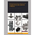 Representación gráfica de: Conjuntos mecánicos y Piezas: Dibujo Técnico para Ingenierías.