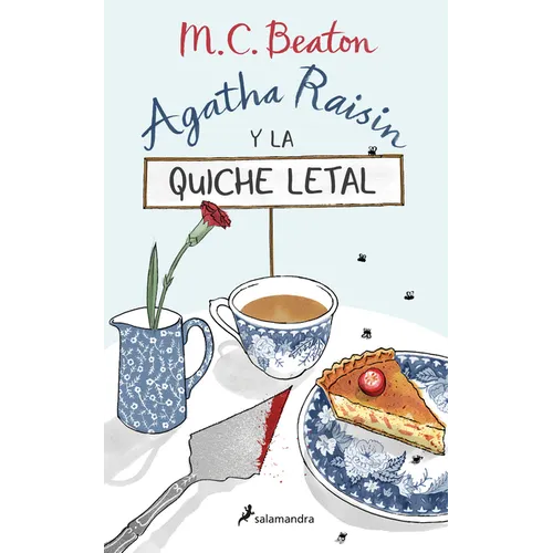 Agatha Raisin Y La Quiche Letal / The Quiche of Death: The First Agatha Raisin Mystery