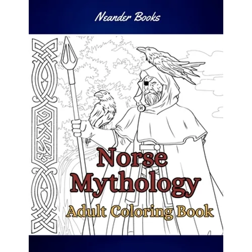 Norse Mythology: Coloring Book for Adults and Teens