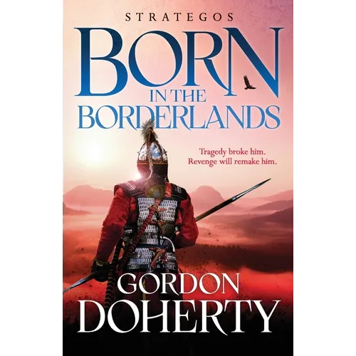 Strategos: Born in the Borderlands