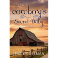 The Cowboy's Secret Baby