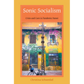 Sonic Socialism: Crisis and Care in Pandemic Hanoi