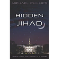 Hidden Jihad: A Novel Volume 3