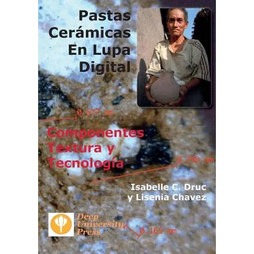 Pastas Ceramicas En Lupa Digital: Componentes, Textura y Tecnologia