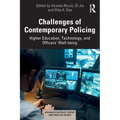 Challenges of Contemporary Policing: Higher Education, Technology, and Officers' Well-Being