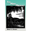 Too Many Miracles