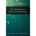 Fe y Esperanza en la Tecnologia