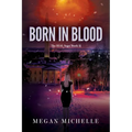 Born in Blood