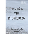 Tus sueños y su interpretación