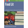 Food Lit: A Reader's Guide to Epicurean Nonfiction