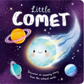 Nature Stories: Little Comet-Discover an Amazing Story from the Natural World: Padded Board Book