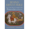 Behind Kṛṣṇa's Smile: The Lord's Hint of Laughter in the Bhagavadgītā And Beyond