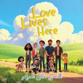 Love Lives Here