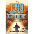 1393 Pacific Street: Can You Take It? My Memoir in Early Ministry to Assist All Who Have Been Called into the Ministry of Jesus Christ