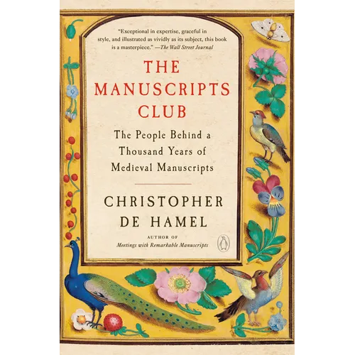 The Manuscripts Club: The People Behind a Thousand Years of Medieval Manuscripts