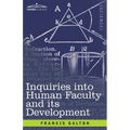 Inquiries into Human Faculty and its Development