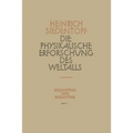 Die Physikalische Erforschung des Weltalls